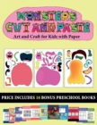 Art and Craft for Kids with Paper (20 full-color kindergarten cut and paste activity sheets - Monsters) : This book comes with collection of downloadable PDF books that will help your child make an ex - Book