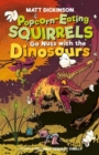 Popcorn-Eating Squirrels Go Nuts with the Dinosaurs - Book