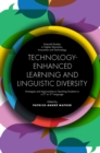 Technology-Enhanced Learning and Linguistic Diversity : Strategies and Approaches to Teaching Students in a 2nd or 3rd Language - Book
