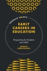 Early Careers in Education : Perspectives for Students and NQTs - Book