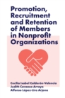 Promotion, Recruitment and Retention of Members in Nonprofit Organizations - eBook