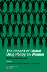 The Impact of Global Drug Policy on Women : Shifting the Needle - eBook