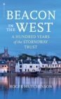 Beacon in the West : A Hundred Years of the Stornoway Trust - Book