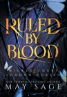 Ruled by Blood : An Unseelie Fae Fantasy Stand Alone - Book