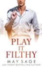 Play It Filthy - Book