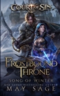 Frostbound Throne : Song of Winter - Book