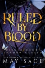 Ruled by Blood : An Unseelie Fae Fantasy Standalone - Book