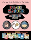 Cut and Paste Activities for 2nd Grade (Face Maker - Cut and Paste) : This book comes with a collection of downloadable PDF books that will help your child make an excellent start to his/her education - Book