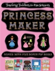 Teaching Toddlers to Use Scissors (Princess Maker - Cut and Paste) : This book comes with a collection of downloadable PDF books that will help your child make an excellent start to his/her education. - Book
