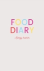 Food Diary (Hardcover) : A 52 week daily food allergy tracker journal - Book