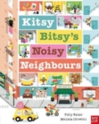 Kitsy Bitsy's Noisy Neighbours - Book