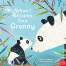 When I Became Your Granny - Book