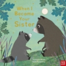 When I Became Your Sister - Book