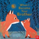 When I Became Your Brother - Book