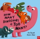 How Many Dinosaurs is Too Many? - Book