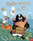 Shifty McGifty and Slippery Sam: Pirates Ahoy! - Book