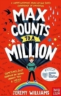 Max Counts to a Million : A funny, heart-warming story about one boy's experience of lockdown - Book