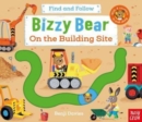 Bizzy Bear: Find and Follow On the Building Site - Book