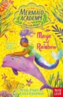 Mermaid Academy: Maya and Rainbow - Book