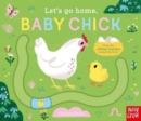 Let's Go Home, Baby Chick - Book