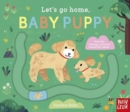 Let's Go Home, Baby Puppy - Book