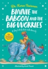 Binnie the Baboon and the Big Worries : A Story to Help Kids with Anxiety - Book