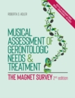 Musical Assessment of Gerontologic Needs and Treatment - The MAGNET Survey - eBook