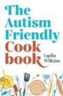 The Autism-Friendly Cookbook - Book