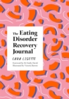 The Eating Disorder Recovery Journal - Book