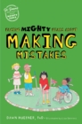 Facing Mighty Fears About Making Mistakes - Book