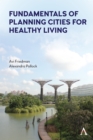 Fundamentals of Planning Cities for Healthy Living - Book