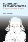 Shakespeare's "The Comedy of Errors" : A Psycho-Semiotic Analysis - Book
