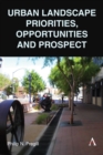 Urban Landscape Priorities, Opportunities and Prospect - Book