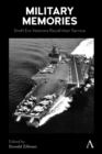 Military Memories : Draft Era Veterans Recall their Service - Book