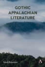 Gothic Appalachian Literature - Book