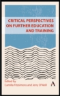 Critical Perspectives on Further Education and Training - Book