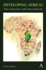 Developing Africa? : New Horizons with Afrocentricity - Book