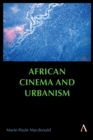 African Cinema and Urbanism - Book