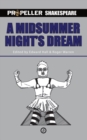 A Midsummer Night's Dream : Propeller Shakespeare - Book