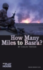 How Many Miles to Basra? - Book