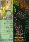 Classic Melodies for Choirs - Book