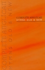 Complete Anglican - Words : Hymns Old & New - Book