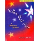 Follow That Star : A Christmas Musical for Key Stage 2 - Book
