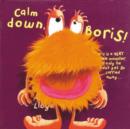 Calm Down Boris - Book