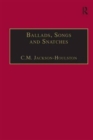 Ballads, Songs and Snatches : The Appropriation of Folk Song and Popular Culture in British 19th-Century Realist Prose - Book