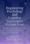 Engineering Psychology and Cognitive Ergonomics : Volume 4: Job Design, Product Design and Human-computer Interaction - Book
