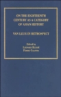 On the Eighteenth Century as a Category of Asian History : Van Leur in Retrospect - Book