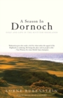 A Season in Dornoch : Golf and Life in the Scottish Highlands - Book