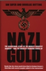 Nazi Gold : The Sensational Story of the World's Greatest Robbery - and the Greatest Criminal Cover-Up - Book