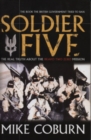 Soldier Five : The Real Truth About The Bravo Two Zero Mission - Book